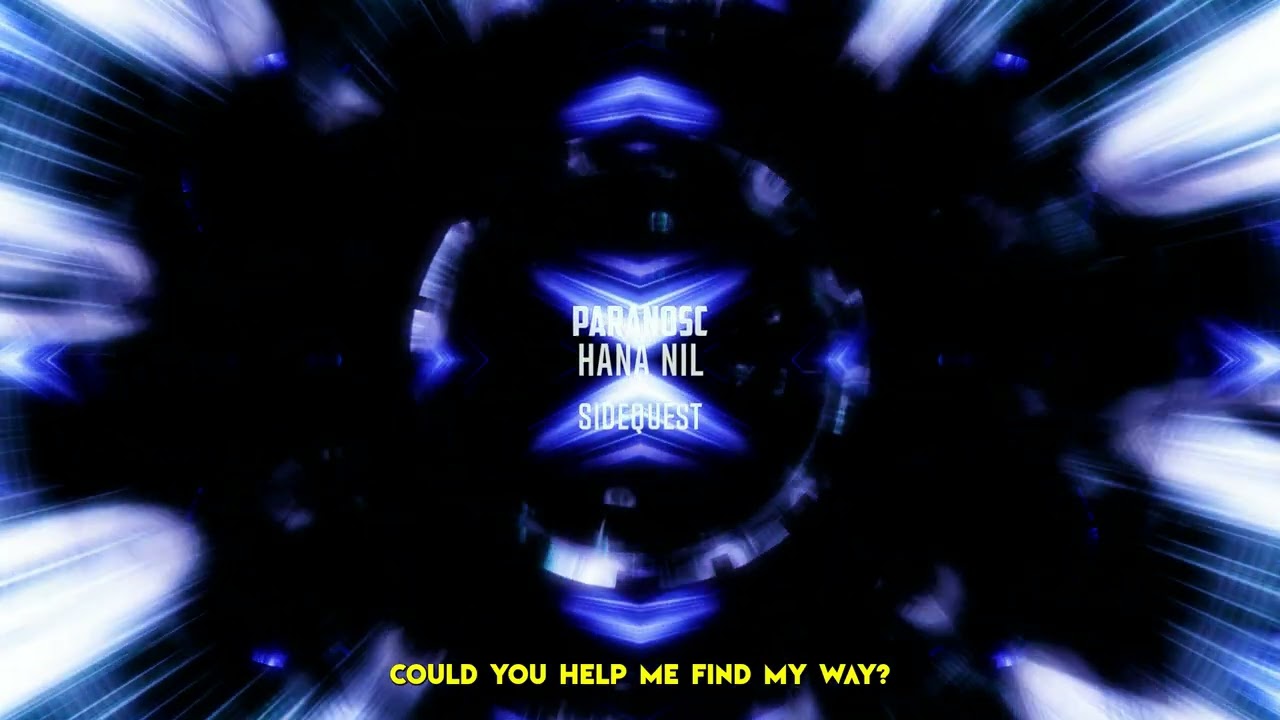 Sidequest (ft. Hana Nil) [LYRIC VIDEO]