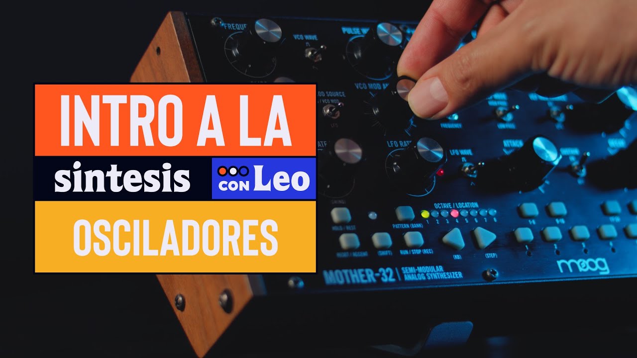 Introducción a los Sintetizadores - Osciladores ¿Qué es un VCO? Oscilador controlado por Voltaje