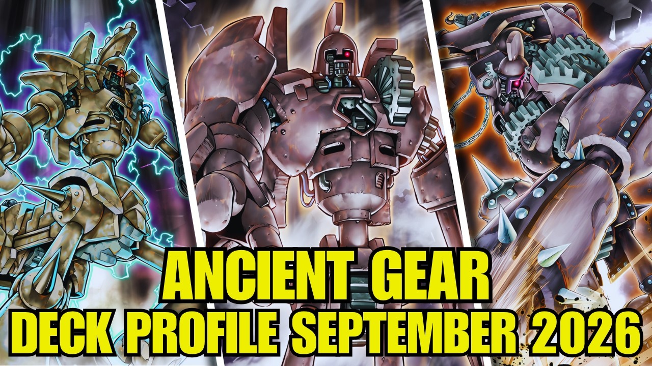 ПРОФИЛЬ КОЛОДЫ ANCIENT GEAR (СЕНТЯБРЬ 2026) YU-GI-OH!