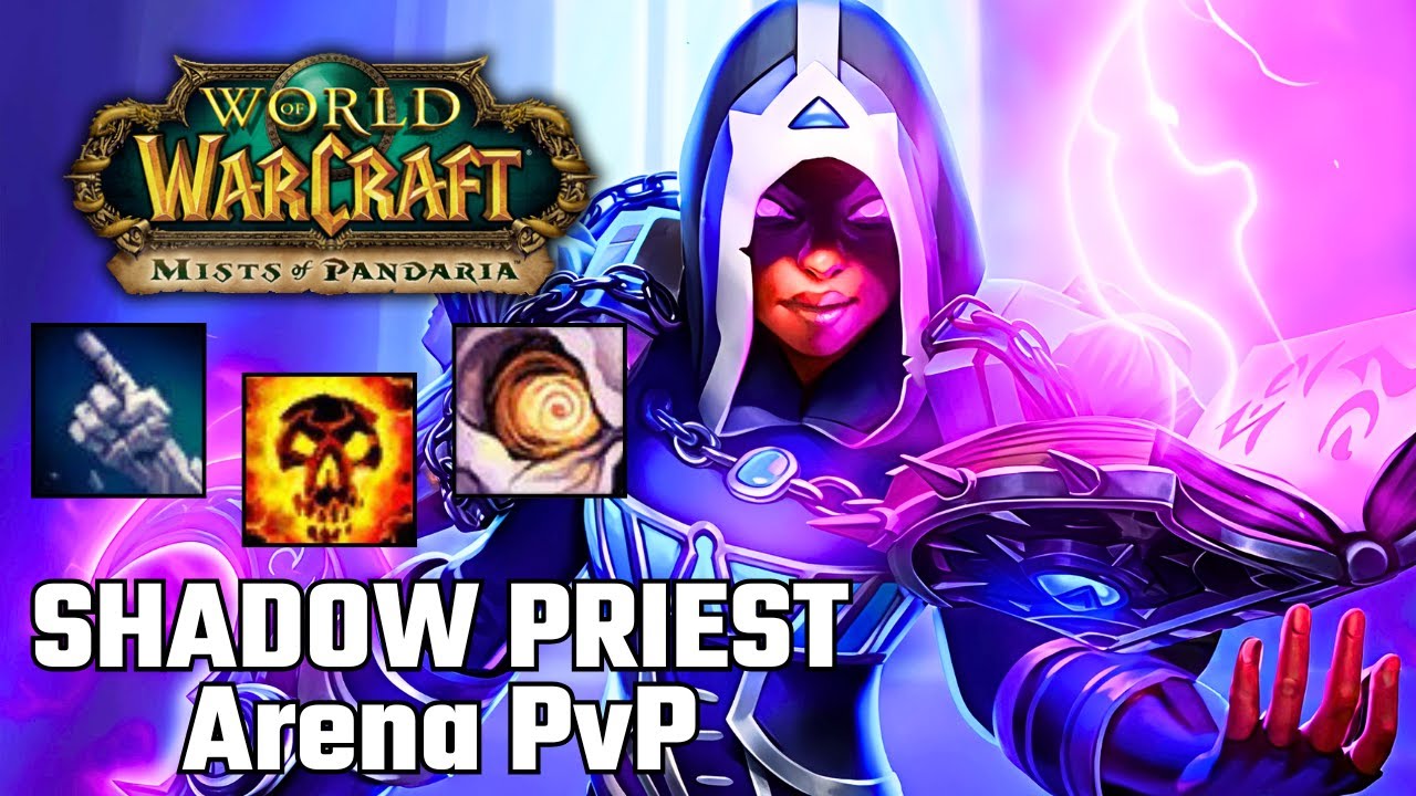 Shadow Priest PvP +2400 - WoW MoP Classic