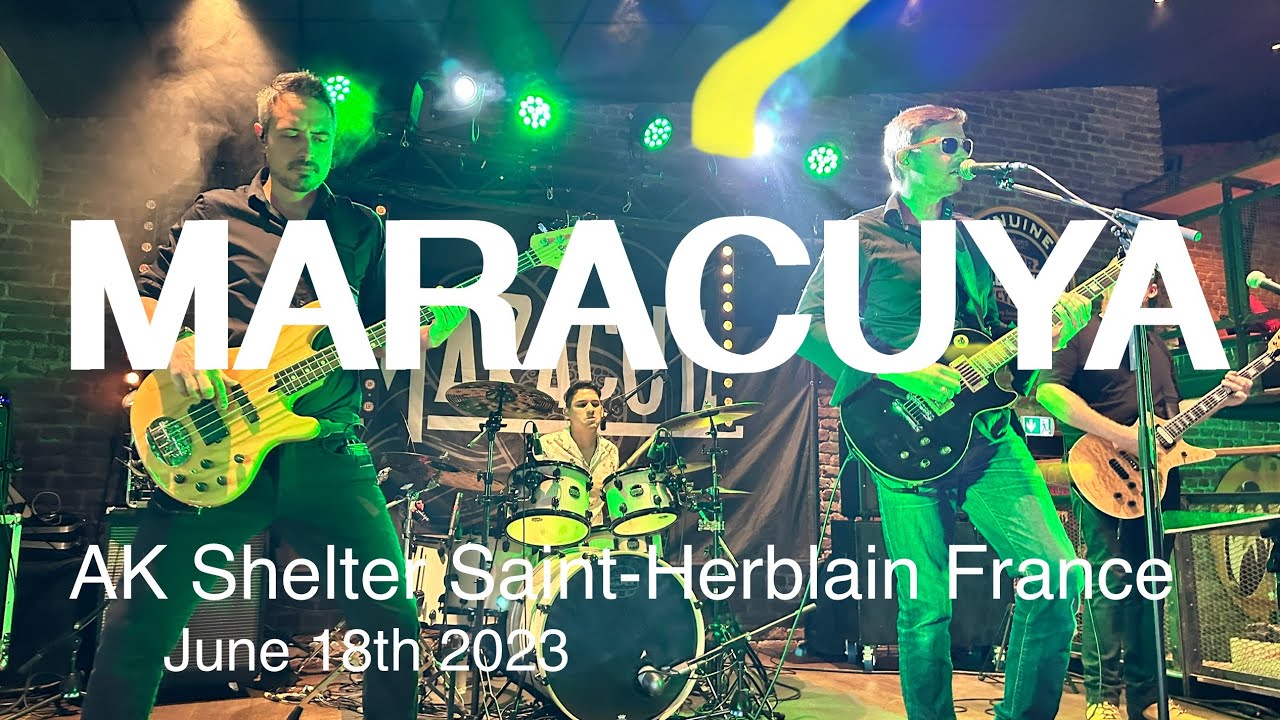 MARACUYA Full Live Concert 4K @ AK Shelter Saint Herblain France June 18th 2023