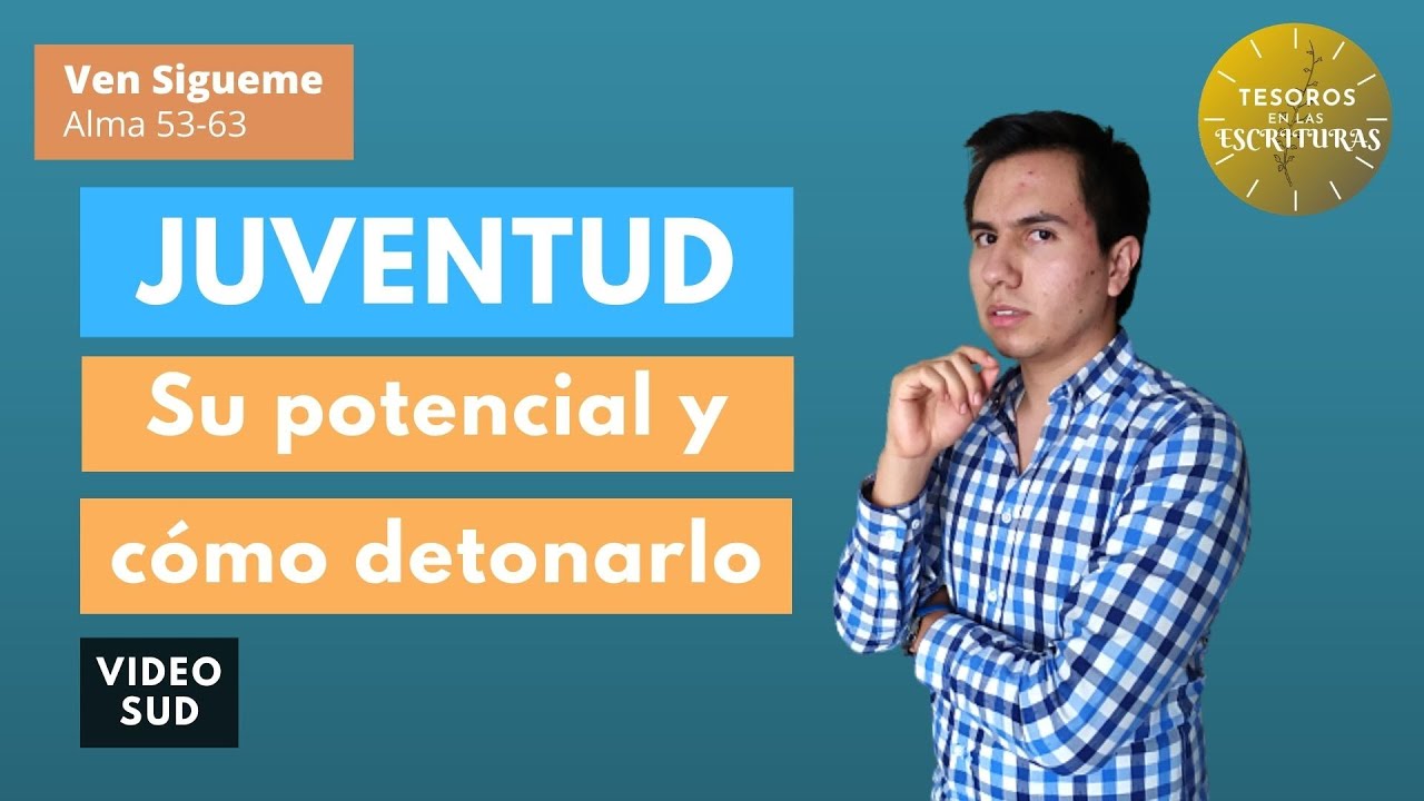 Juventud de Israel | Ven Sigueme, Alma 53-63