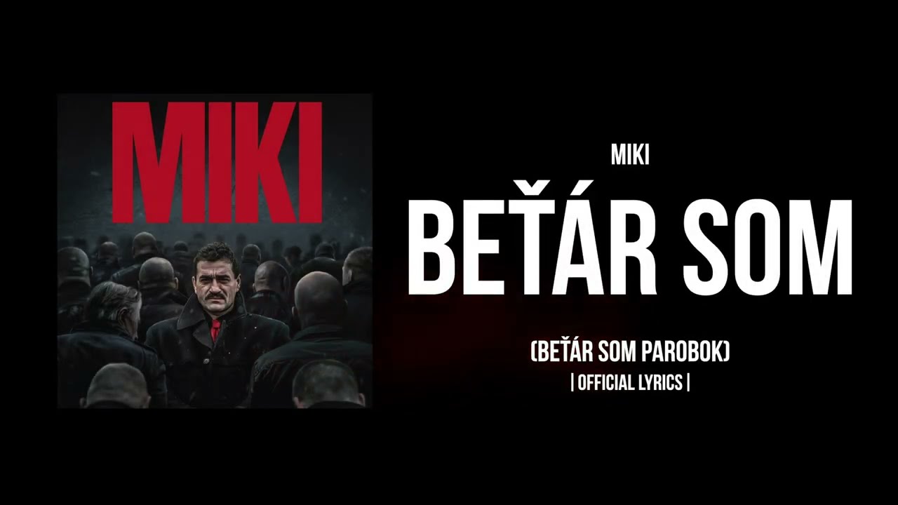 MIKI - Beťár Som |Text Video|