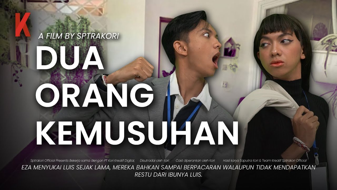 [DRAMA] DUA ORANG KEMUSUHAN😱