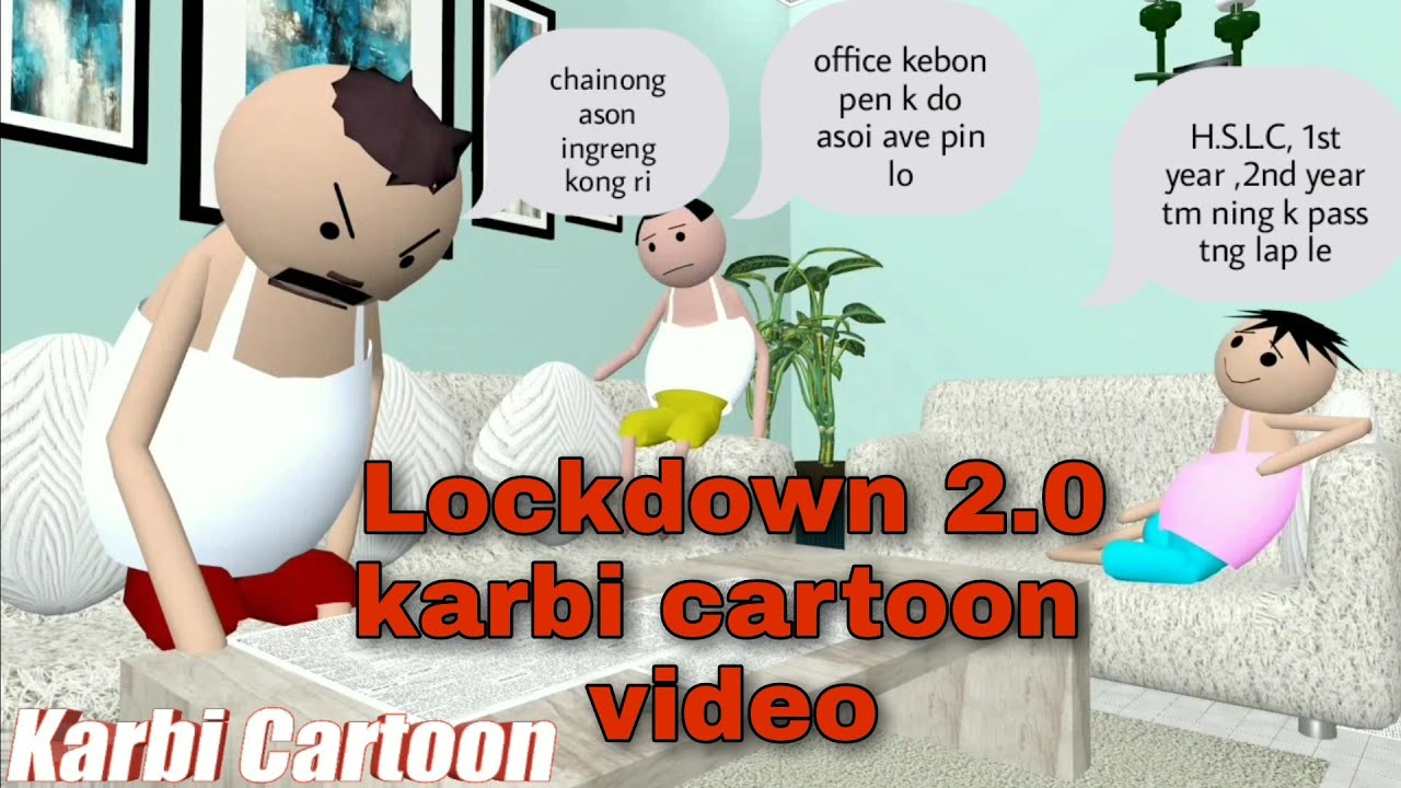 LOCKDOWN 2.0 KARBI CARTOON VIDEO || FUNNY VIDEO 2021|| KARBI FUNNY VIDEO || KARBI CARTOON