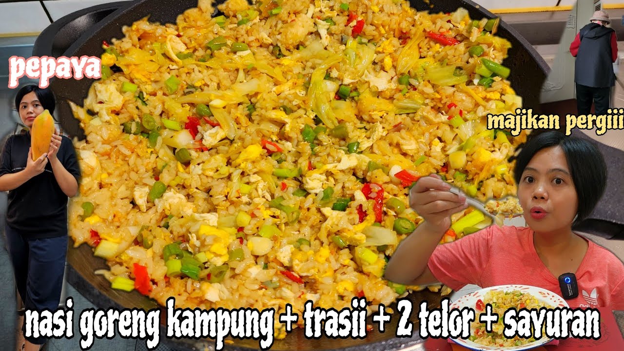 MASAK NASI GORENG KAMPUNG PAKAI TERASI ‼️ MUMPUNG MAJIKAN PERGI