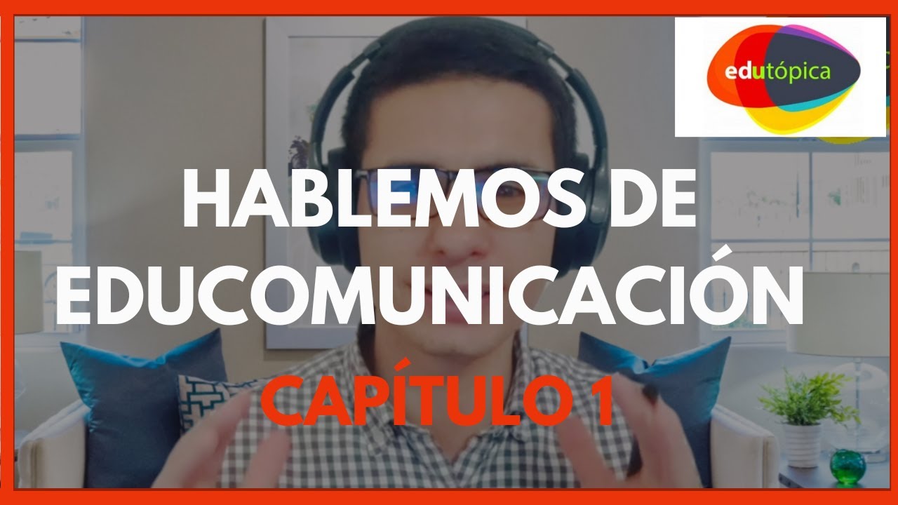 Hablemos de #Educomunicación ¿Cómo llegué a este tema?