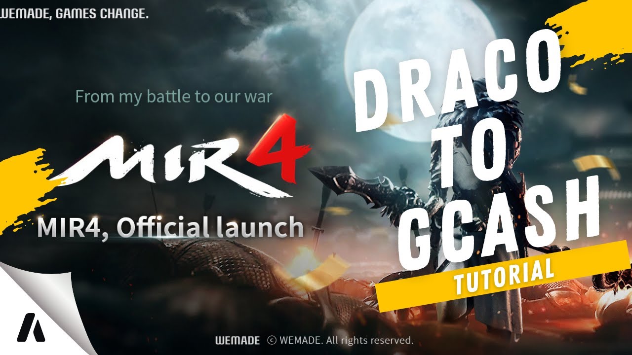 MIR 4 DRACO TO GCASH TUTORIAL MIR4