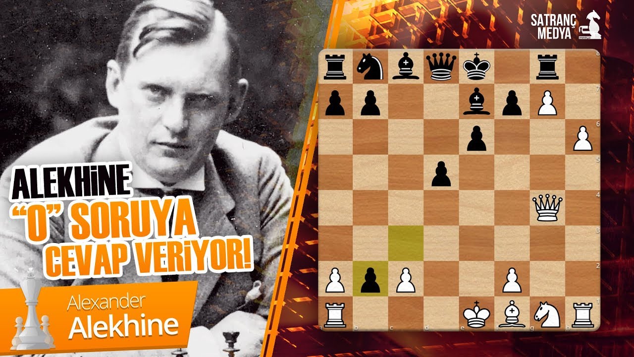 Alekhine Haremini Kuruyor | Muhteşem Satranç