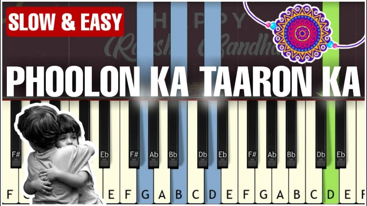 Phoolon Ka Taaron Ka | Piano Tutorial With Notes | Raksha Bandhan Special | फूलों का तारों का |