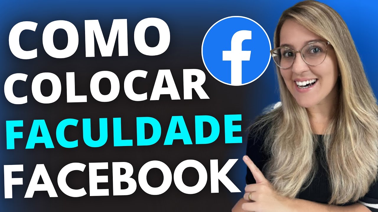 COMO COLOCAR a FACULDADE no FACEBOOK pelo CELULAR - ATUALIZADO 2023