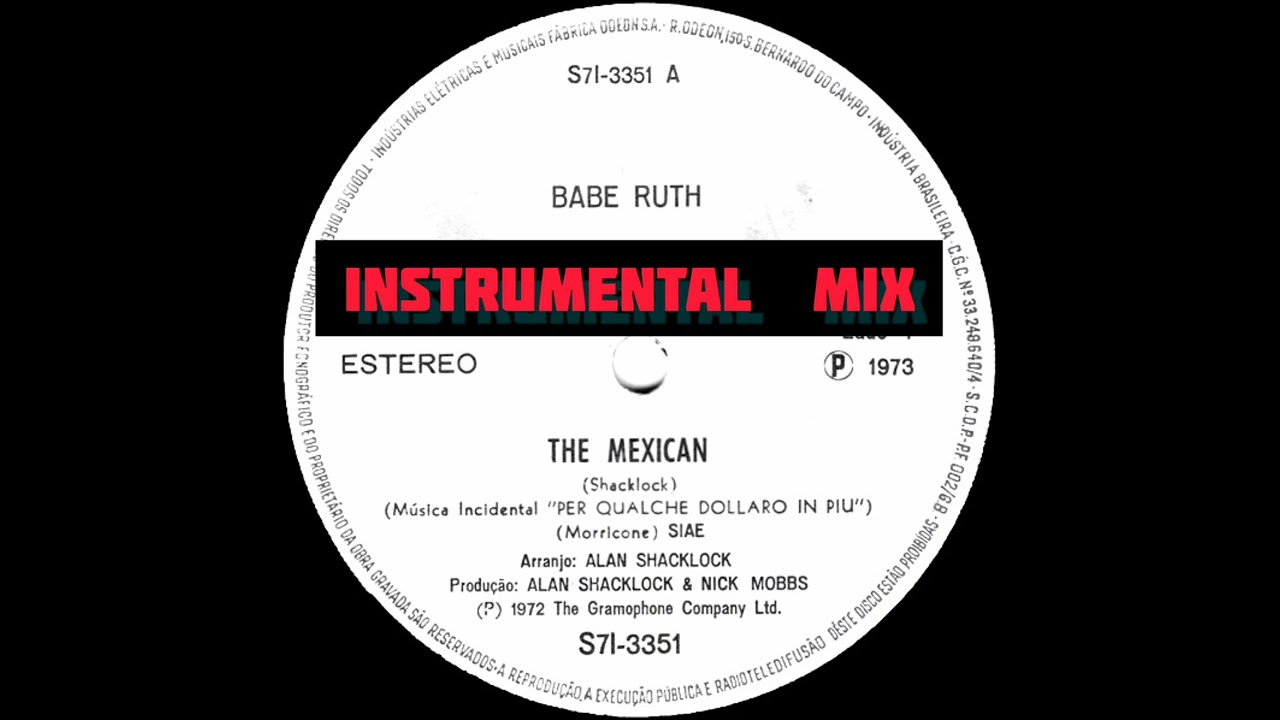 Babe Ruth - The Mexican Instrumental Mix