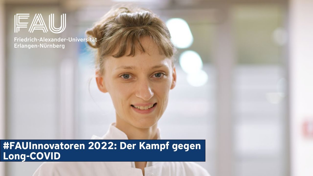 #FAUInnovator 2022: Der Kampf gegen Long-COVID [FAU Innovation]