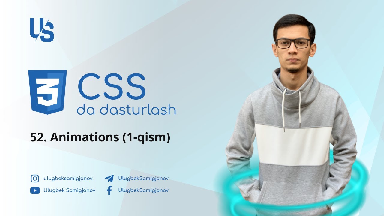 CSS | 52. Animations (1-qism)