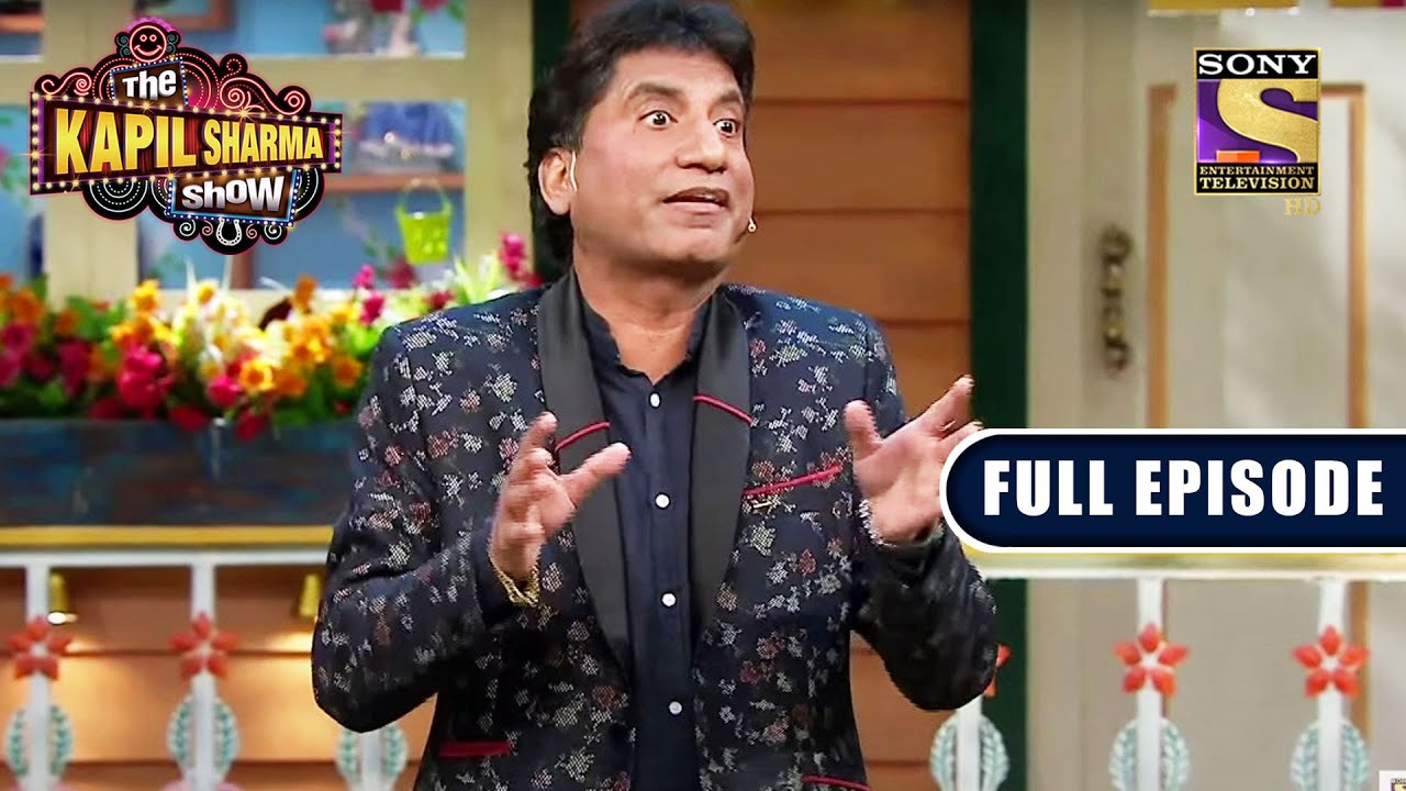 Raju Srivastav की Legendary Comedy के सबने उठाए मज़े | The Kapil Sharma Show | Full Episode