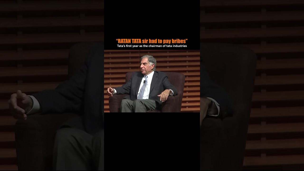 Ratan tata says he had to bribe some senior officials!
