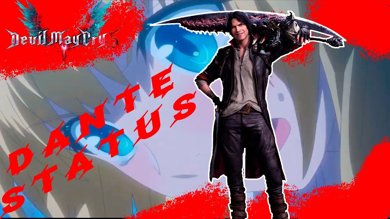 DANTE STATUS #2