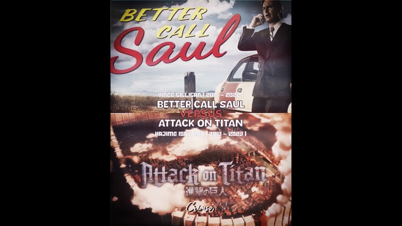 BETTER CALL SAUL VS ATTACK ON TITAN | WRITING |  