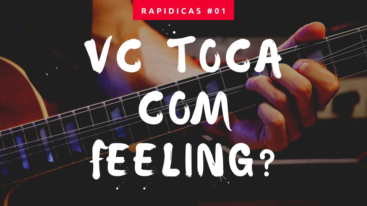 RAPIDICAS #01 - VOC&Ecirc; TOCA COM FEELING?