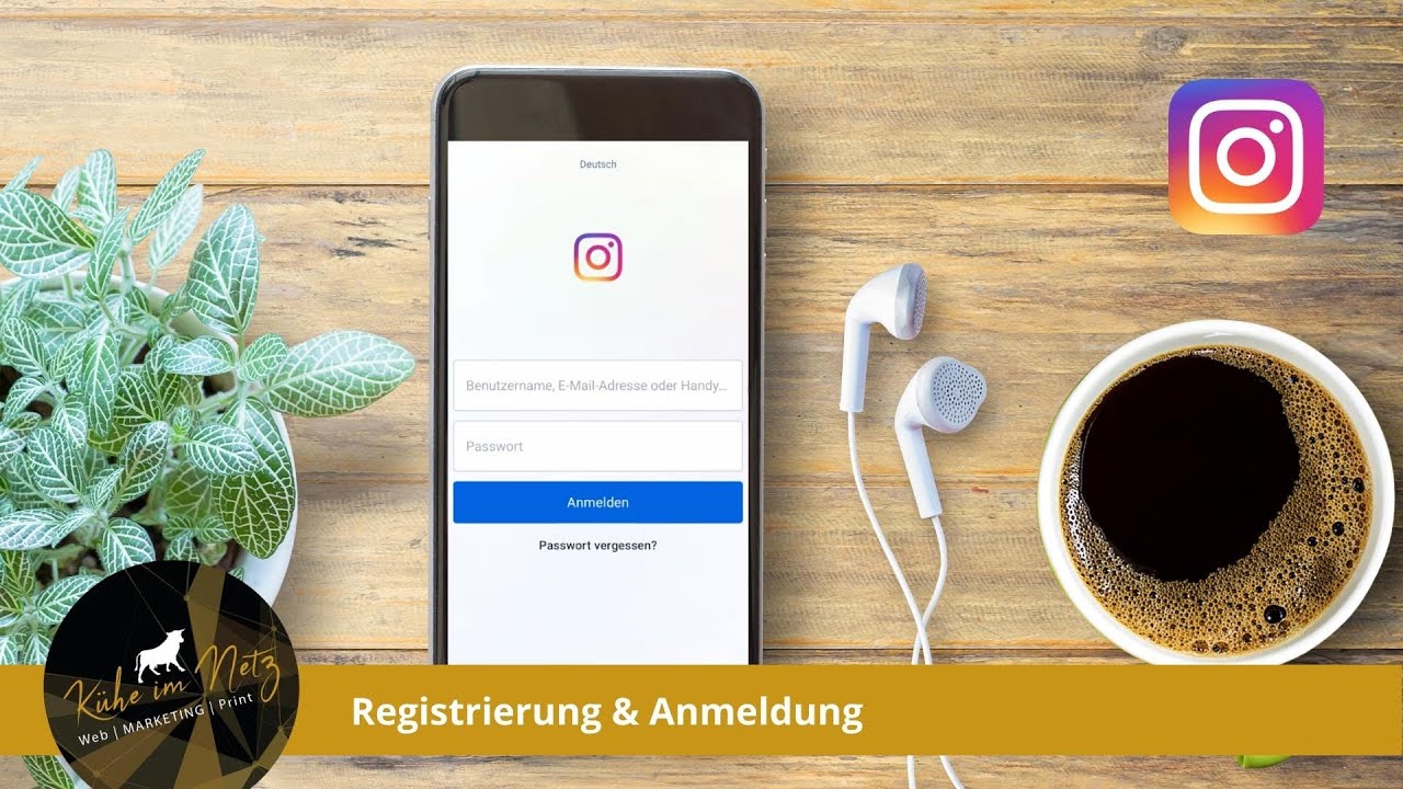 Onlinekurs Instagram 1 | 04 Benutzerkonto Registrierung Anmeldung