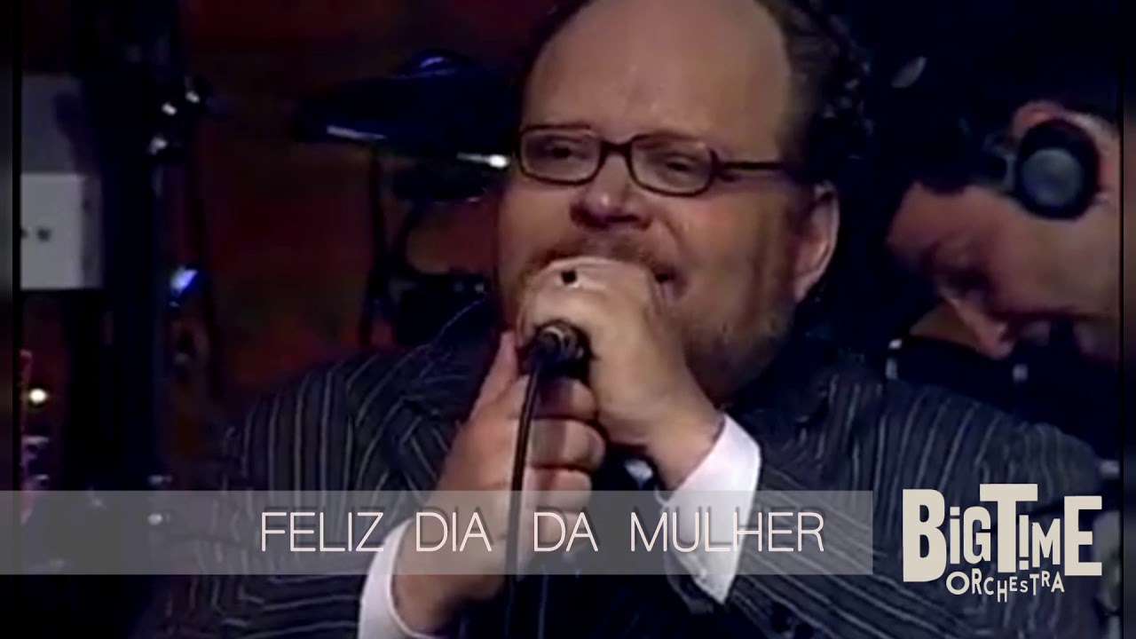 Dia Da Mulher - Pretty Woman (Big Time Orchestra)