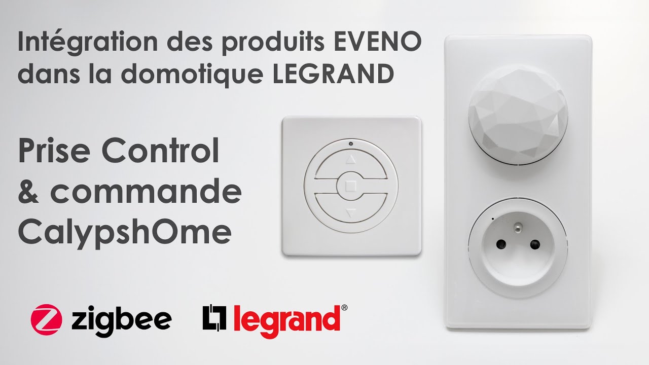 Prise Control Legrand : Ajout d'un volet CalypshOme (intégration standard)