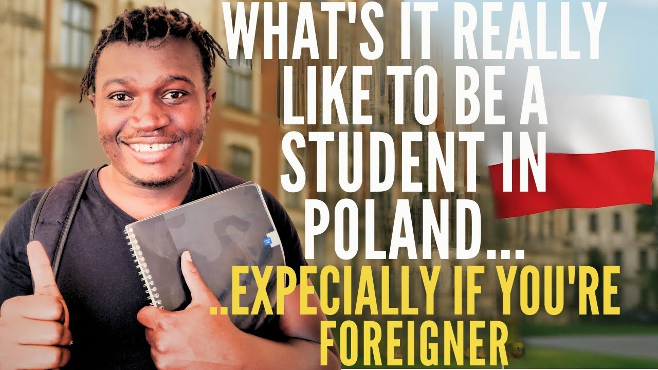 POLISH STUDENT LIFE:WHAT TO EXPECT AS A FOREIGNER 