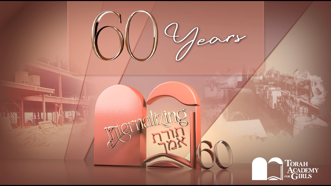 Torah Academy for Girls (TAG) Marking 60 Years Documentary