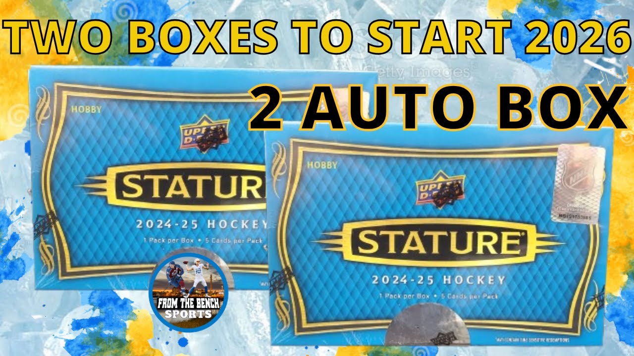 TWO BOXES OF 2024-25 UPPER DECK STATURE TO START OFF 2026! DOUBLE AUTO BOX AS WE HUNT FOR CELEBRINI
