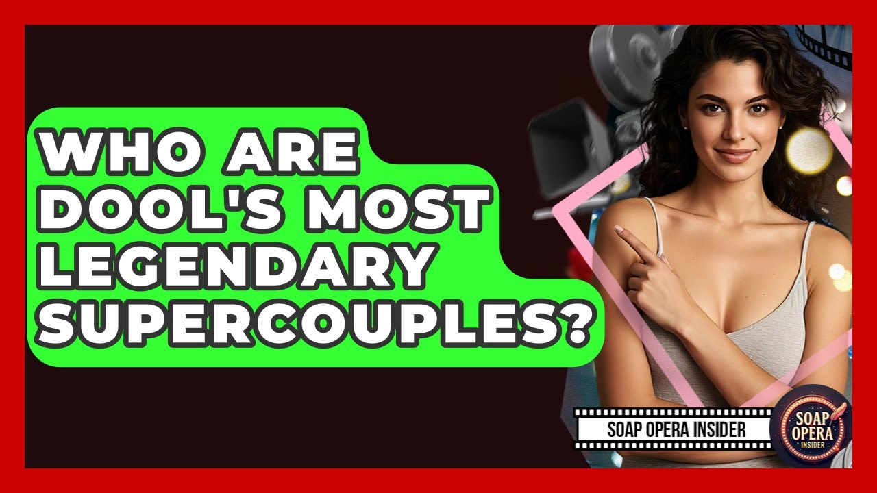 Who Are DOOL's Most Legendary Supercouples? - Soap Opera Insider