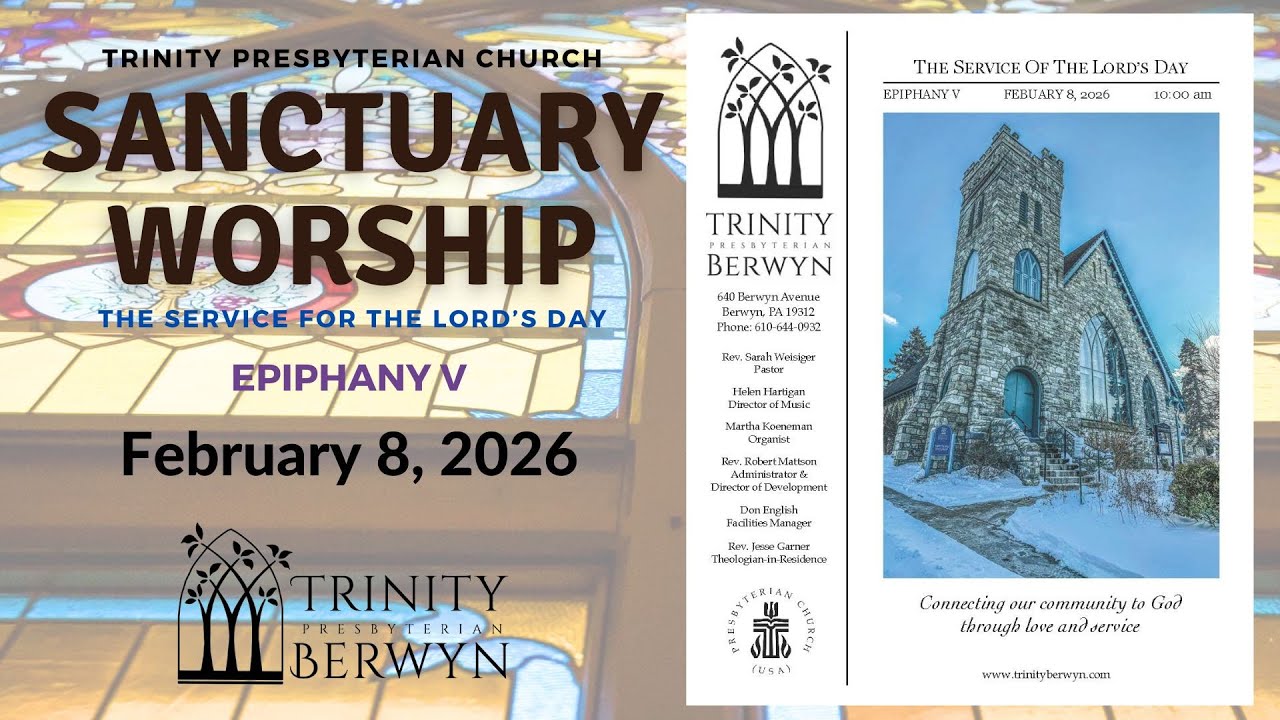 02/08/2026 Trinity Berwyn Sunday Worship Service