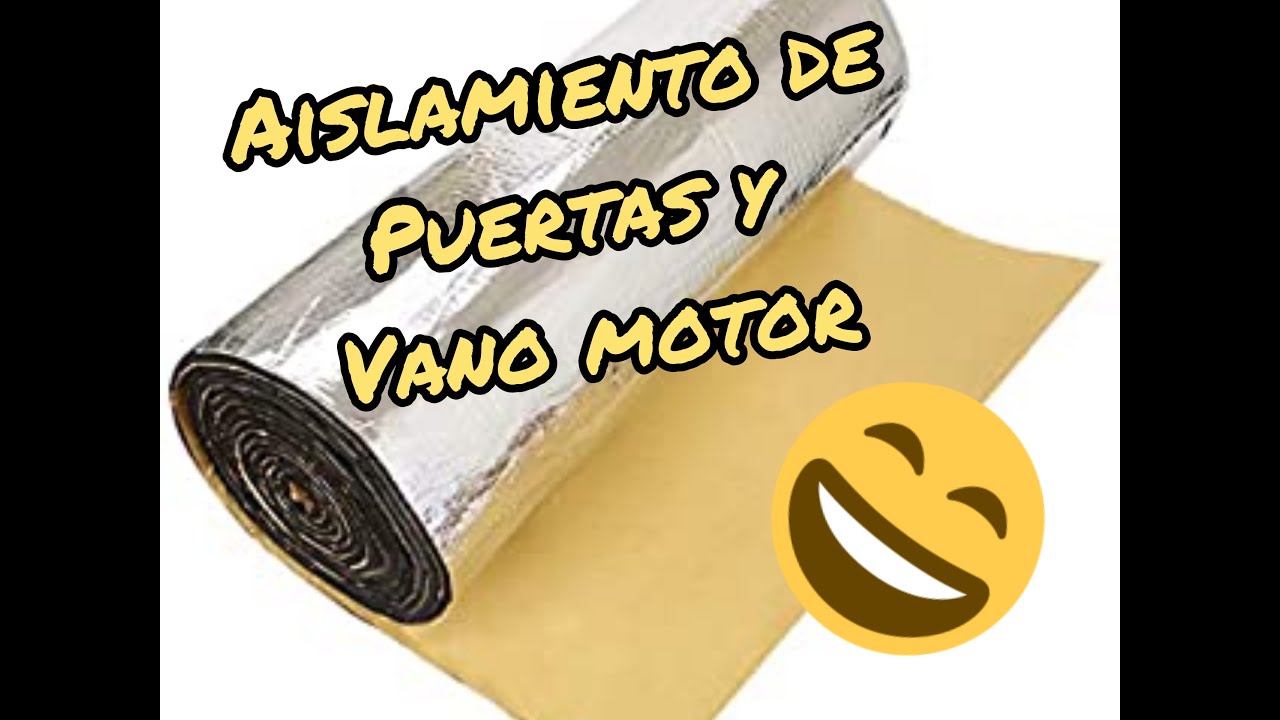 🛠️AISLAMIENTO ACÚSTICO🔇 y TÉRMICO de PUERTAS y MOTOR😉