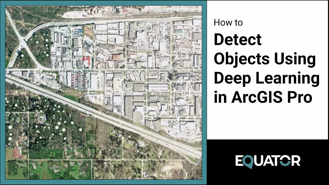 Using ArcGIS Pro to Detect Objects Using Deep Learning