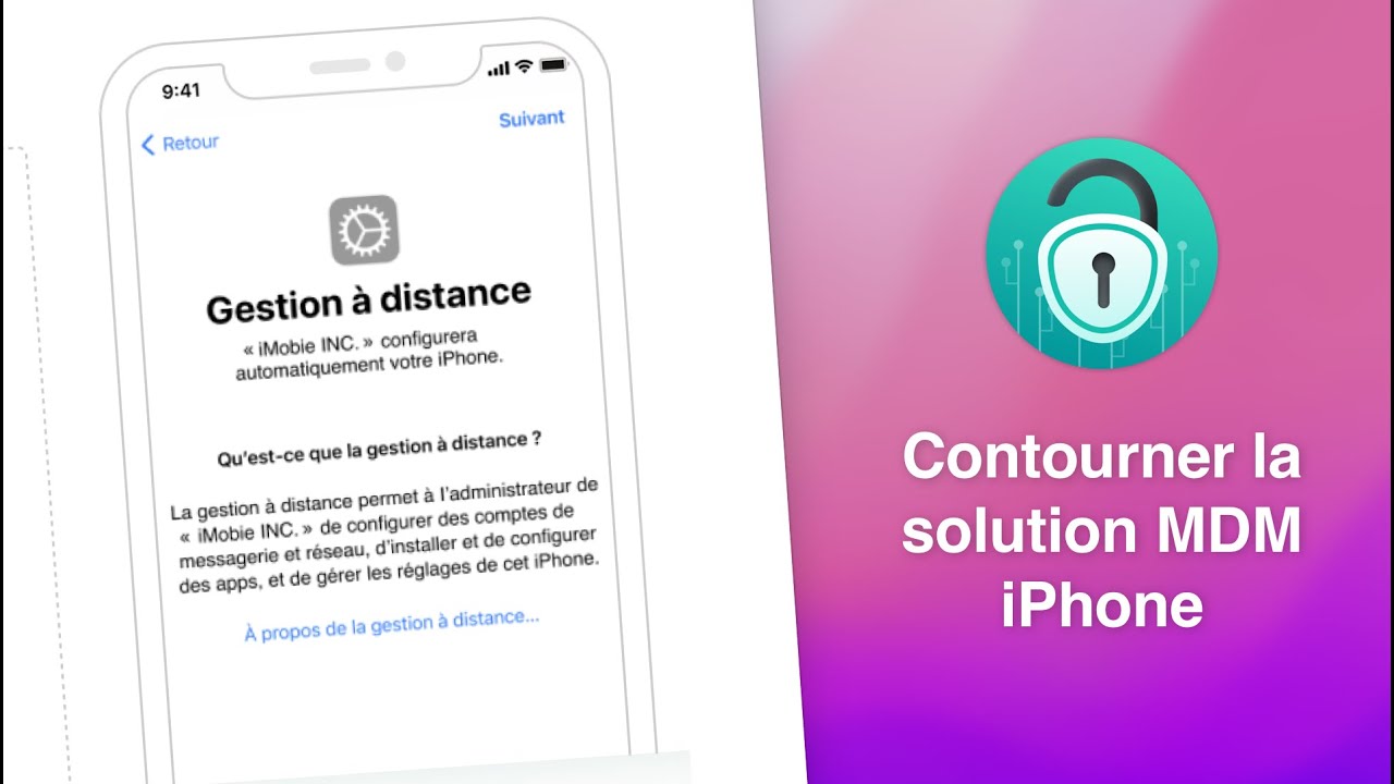 Comment contourner la gestion à distance iPhone/iPad (MDM)