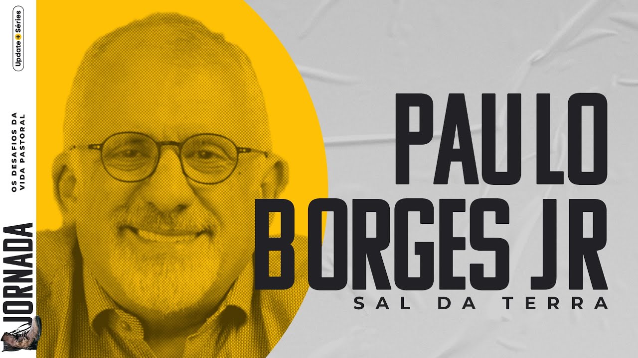 Paulo Borges Junior - Episódio #-04 Série JORNADA - Update+Séries