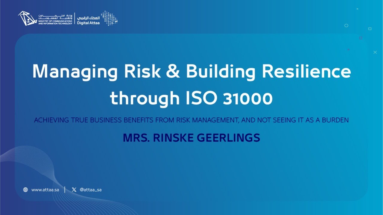 Digital Attaa | Managing Risk & Building Resilience through ISO 31000