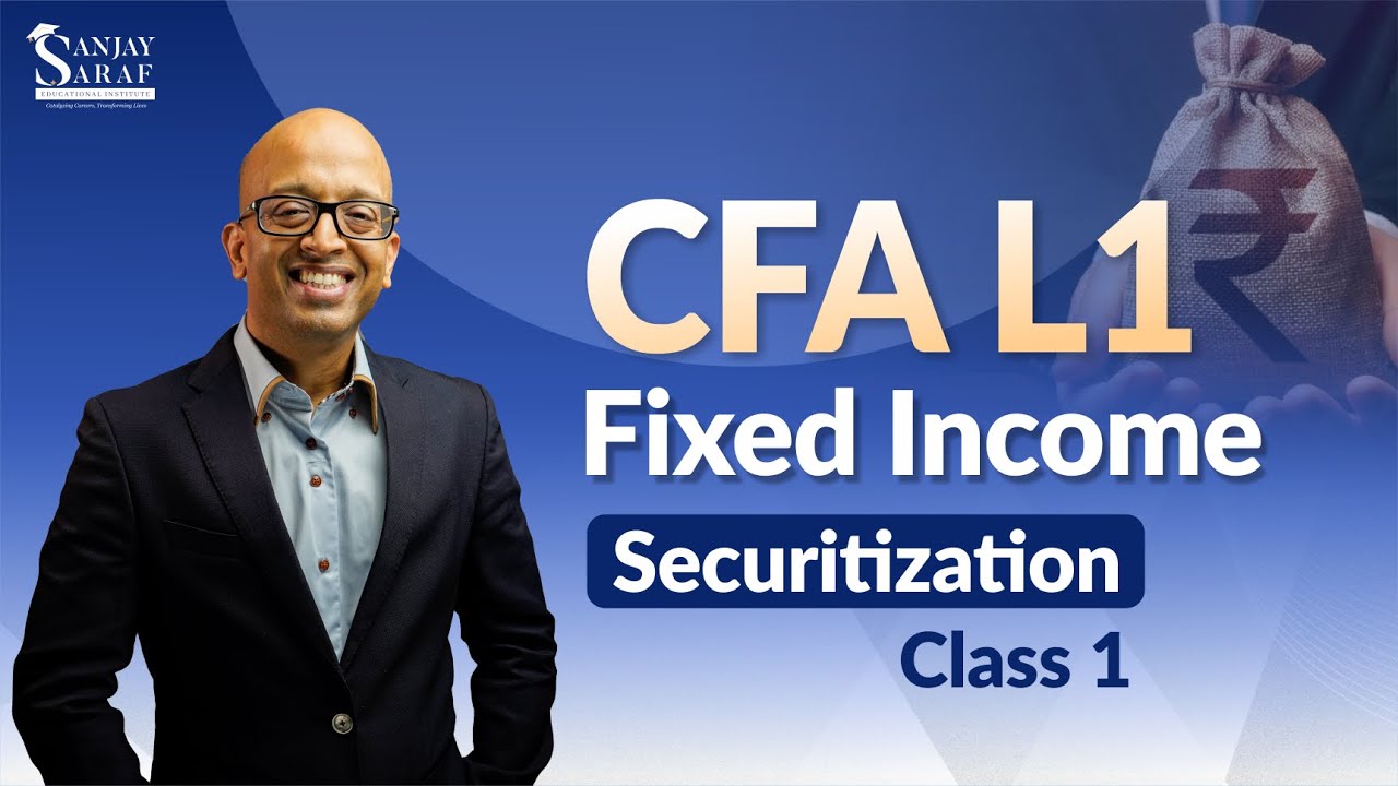 [Class 1] CFA Level 1 - Fixed Income Securitization