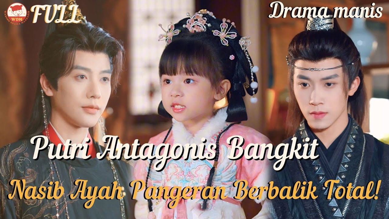 Bangun Tidur Jadi Putri Antagonis?Membantu Ayah Pangeran Mengubah Takdir Secara Dramatis!#minidrama