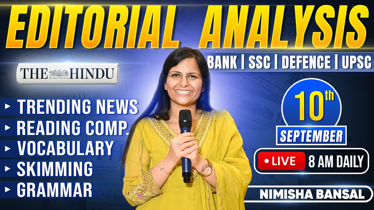 Editorial Analysis | 10th September, 2025 | Vocab, Grammar, Reading, Skimming | Nimisha Bansal