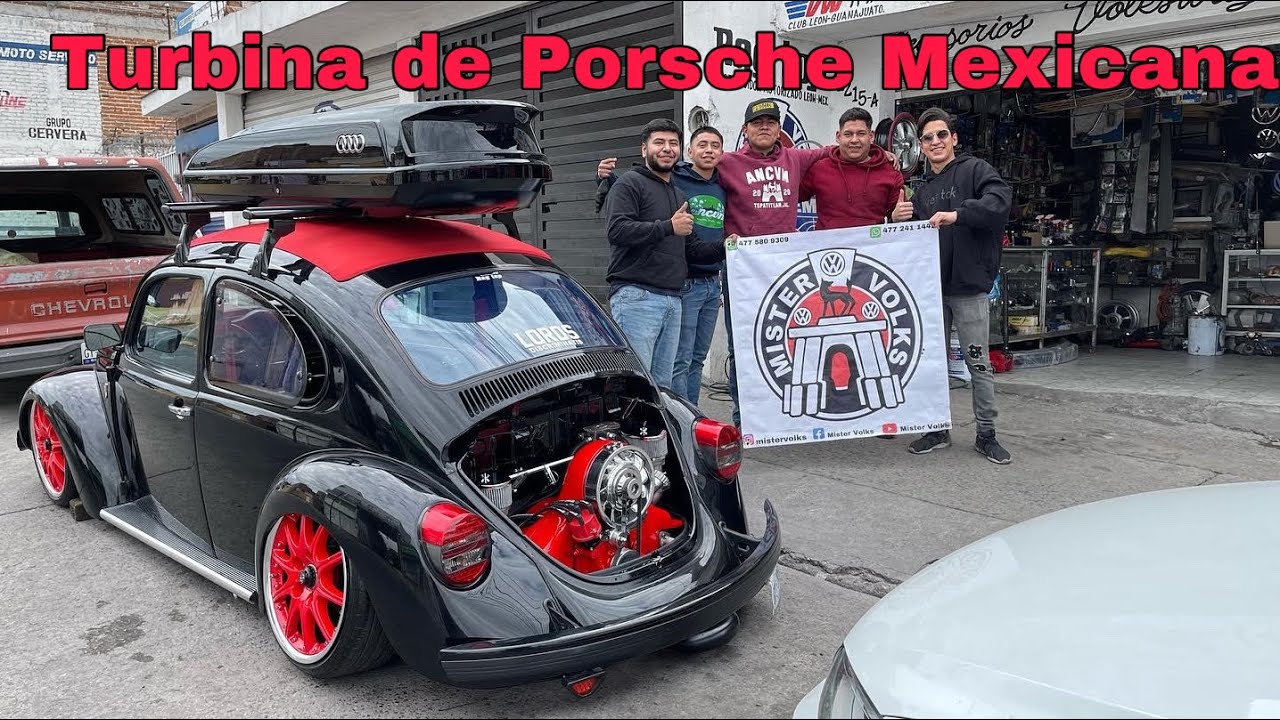 Turbina de Porsche en un Vocho | Mister Volks