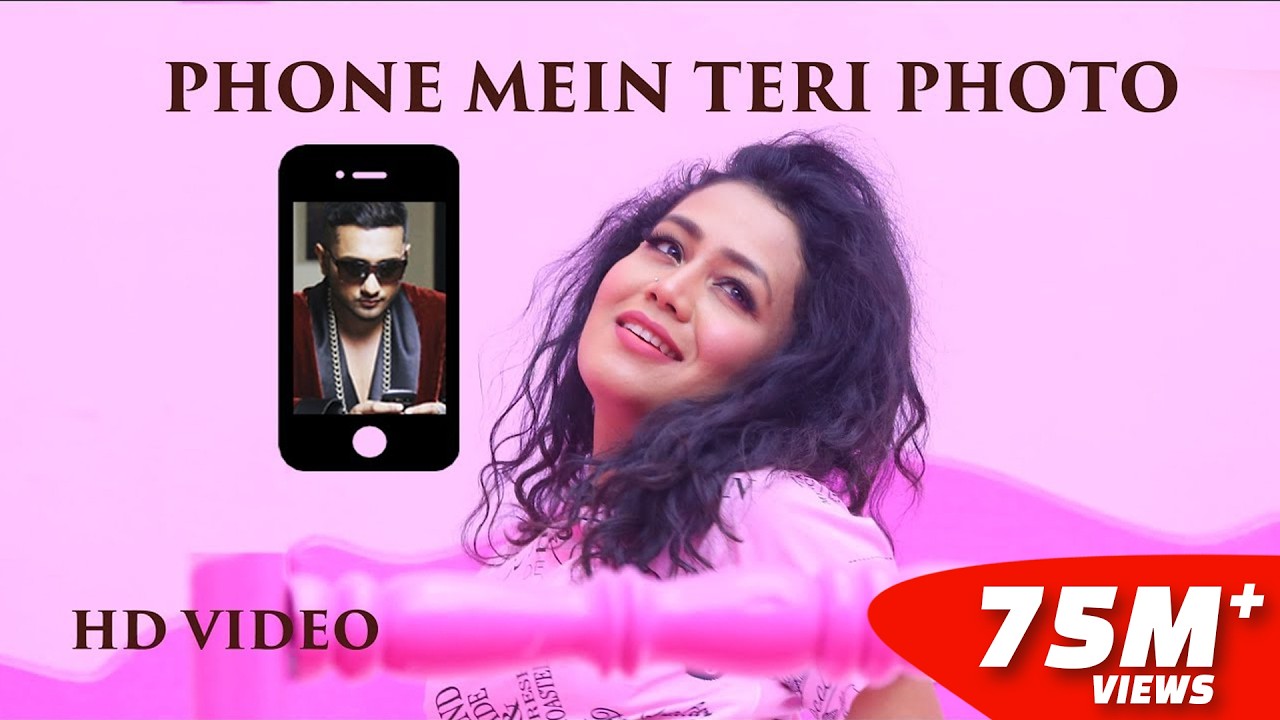 Phone Mein Teri Photo - Neha Kakkar | Tony Kakkar