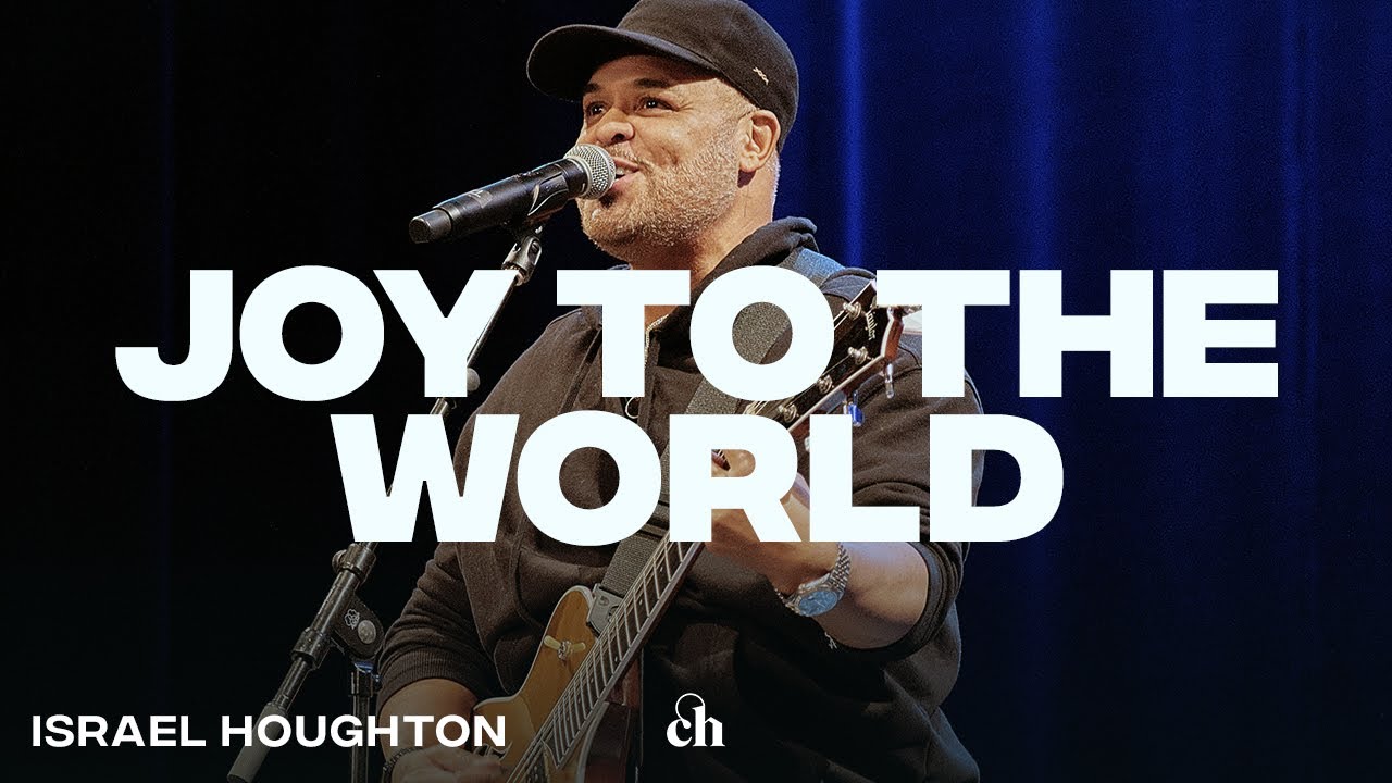 Joy to the World / Angels We Have Heard | Israel Houghton & Churchome Music