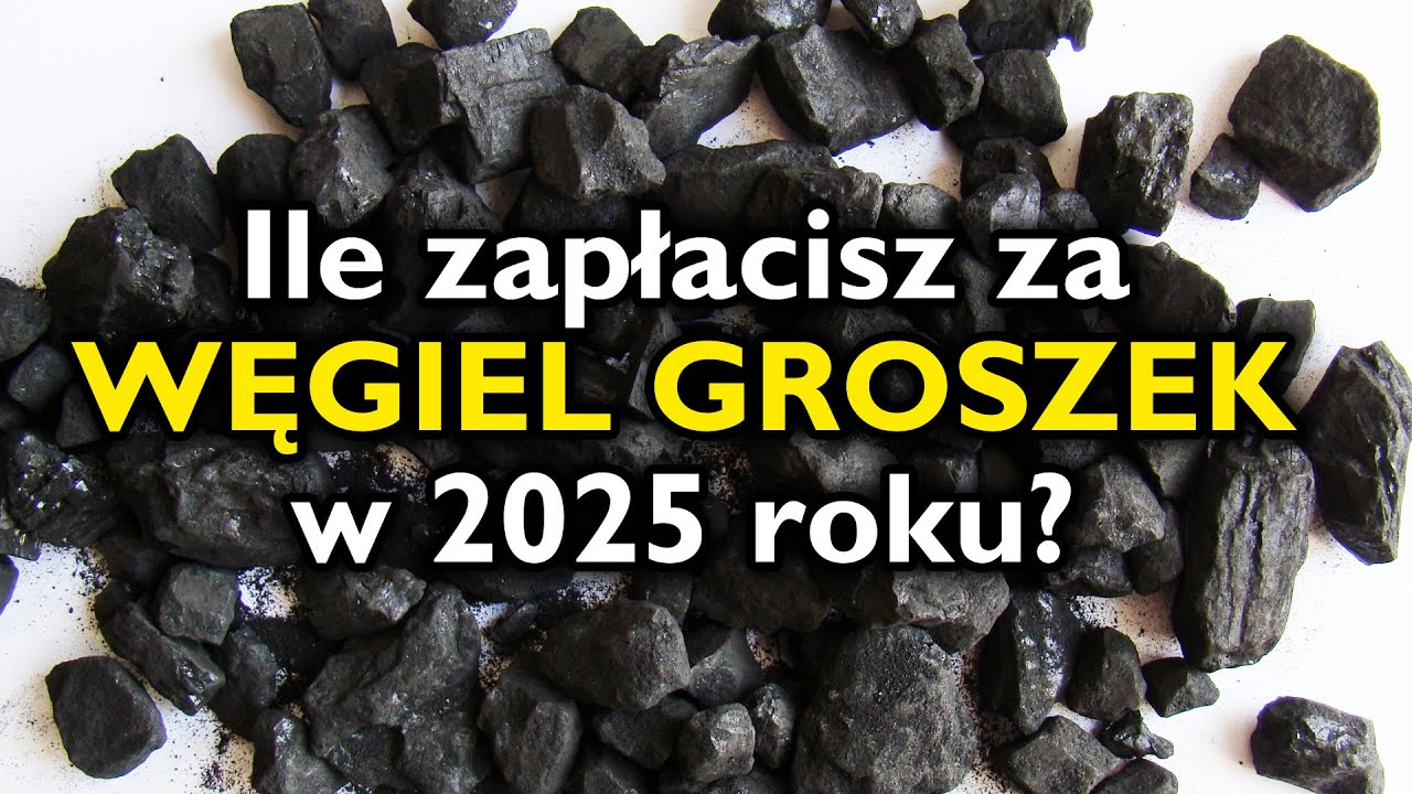 Węgiel groszek &ndash; ceny w 2025 roku
