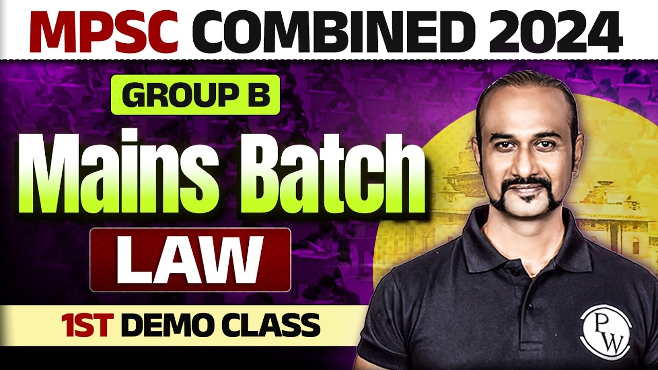 MPSC Combined Group B 2025 Mains Batch | 1st Demo Class | Group B Mains Law | MPSC Wallah
