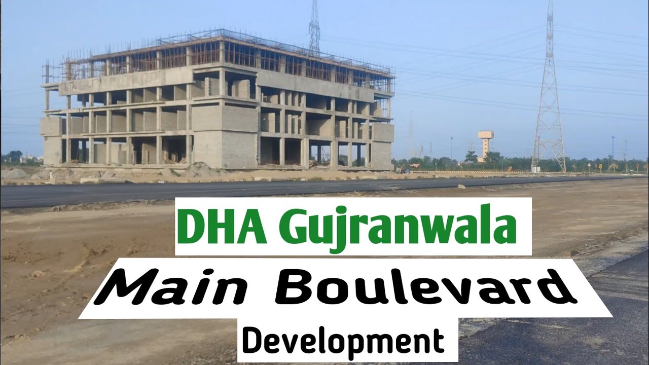 DHA GUJRANWALA | Main Boulevard Development | DHA Latest Update | Mera Ghar