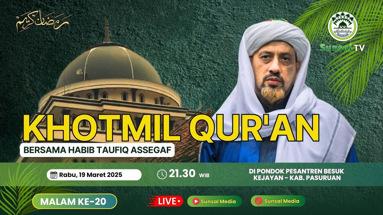 🔴[LIVE] KHOTMIL QUR'AN [ MALAM KE- 20 ] | DI PP. BESUK KEJAYAN - KOTA PASURUAN