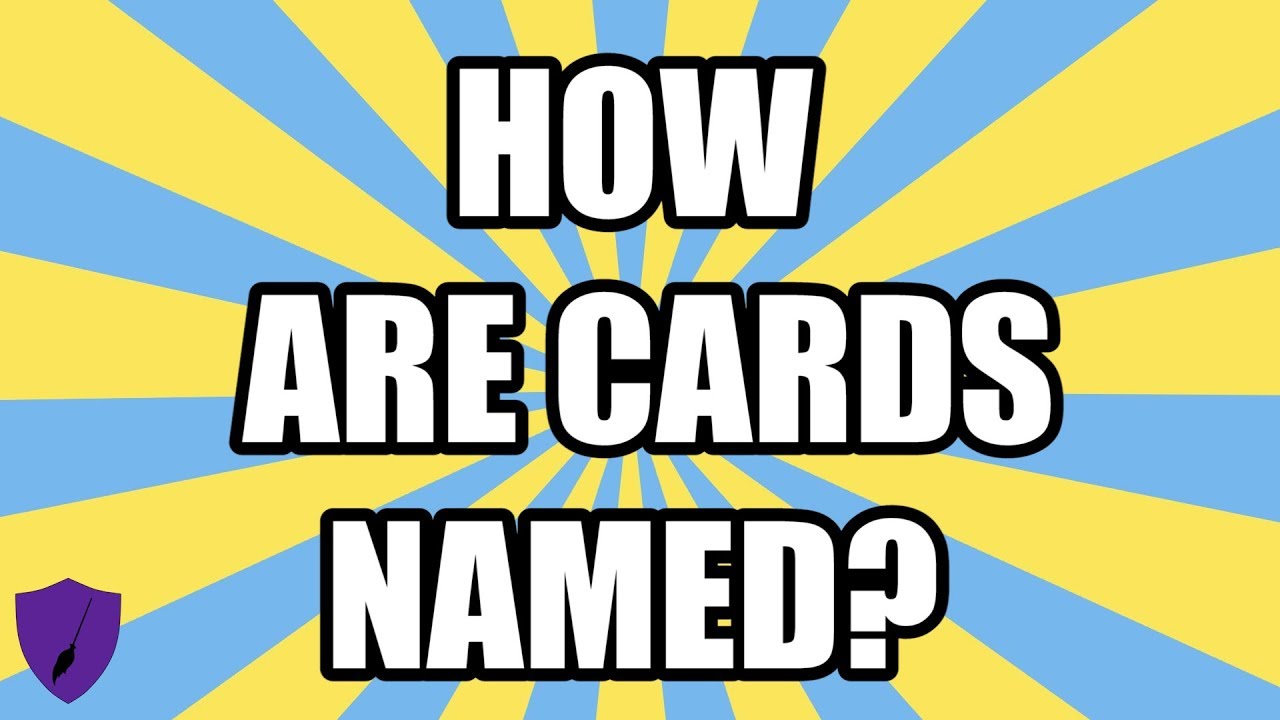 How Do Magic Cards Get Their Names?