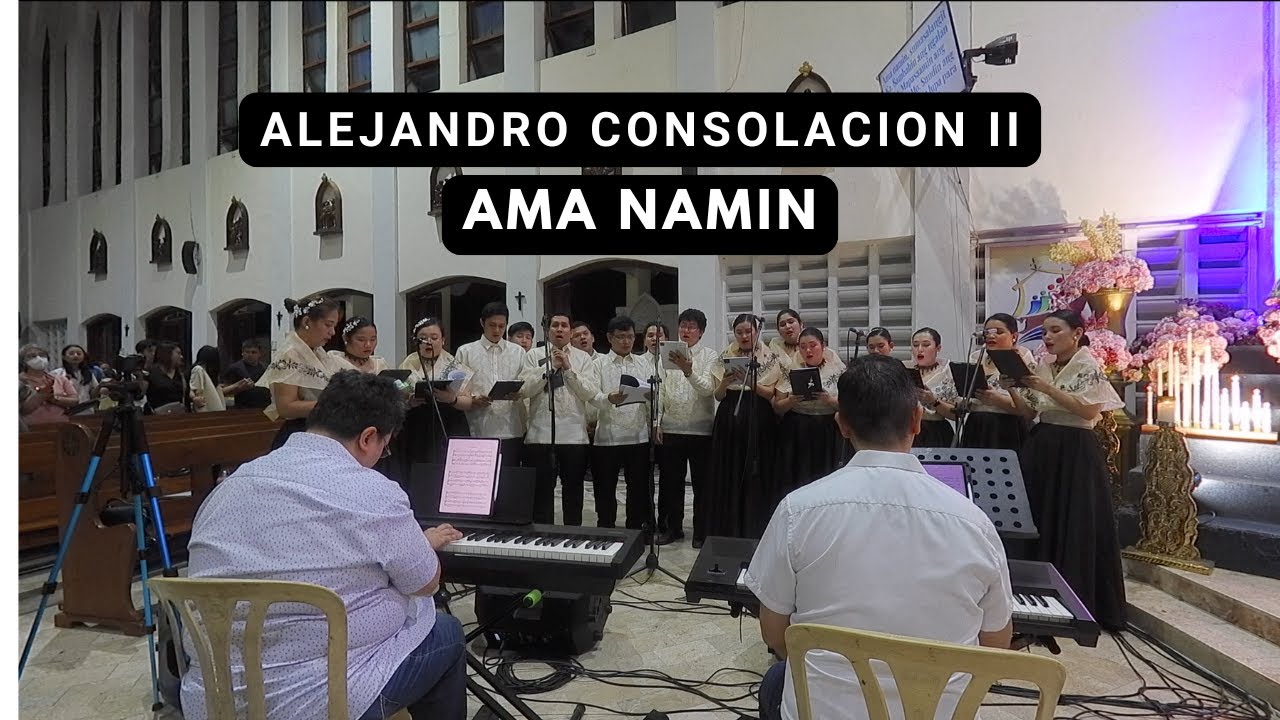 Ama Namin (Misa Birhen ng Fatima) Alejandro Consolacion II