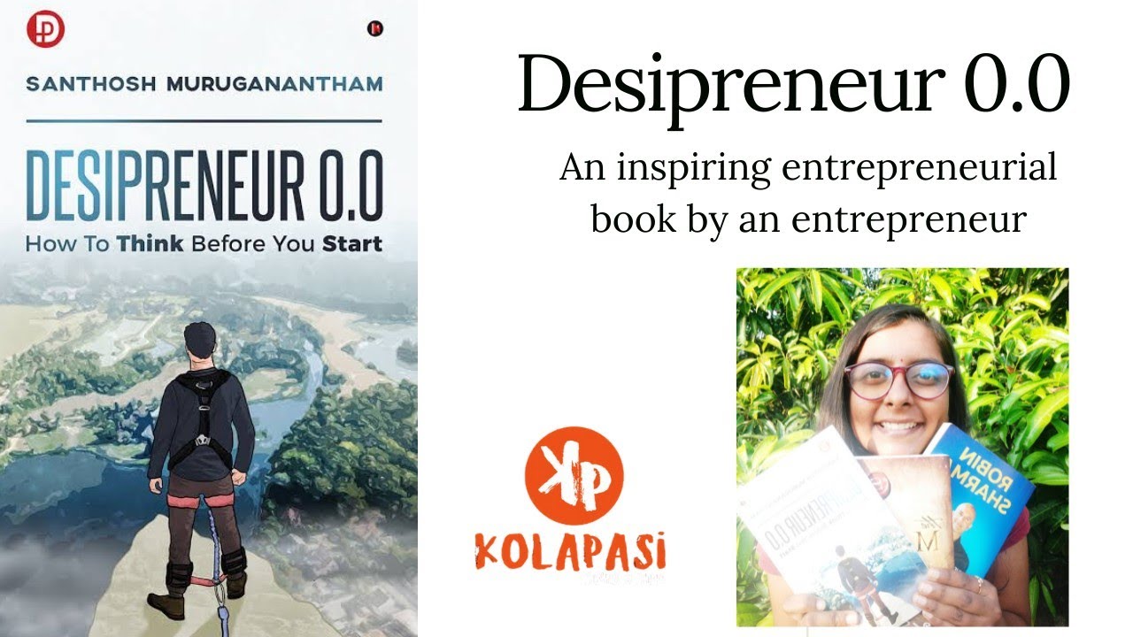 Desipreneur 0.0 | by Kolapasi Santhosh | A #book for every #entrepreneur! #kolapasi #desipreneur