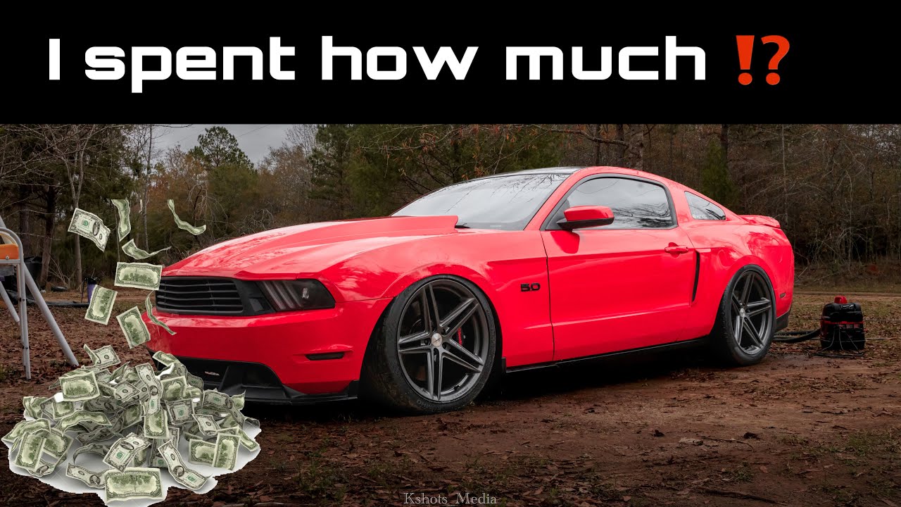 How Much It Cost To Build My 2011 Mustang Gt